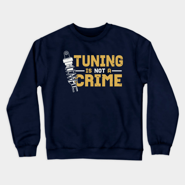 Tuning is not a crime